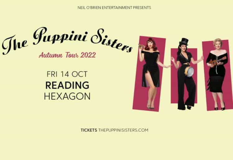 The Puppini Sisters will be performing at The Hexagon in Reading this October
