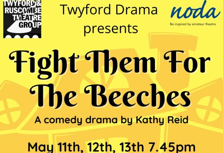 Twyford Drama Group is Fighting Them On The Beeches this May