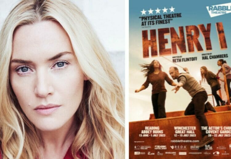 Kate Winslet is backing RABBLE Theatre's Henry I Picture:  Frederic Auerbach