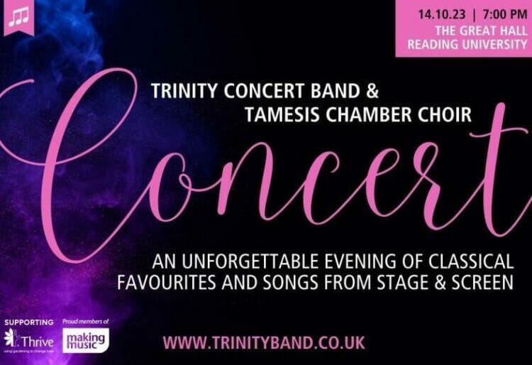 Trinity Concert Band & Tamesis Chamber Choir will be performing together in Reading on Saturday