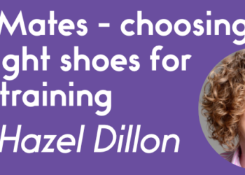 Sole Mates – choosing the right shoes for your training