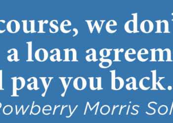 Rowberry Morris Solicitors – “Of course, we don’t need a loan agreement, I will pay you back…!”