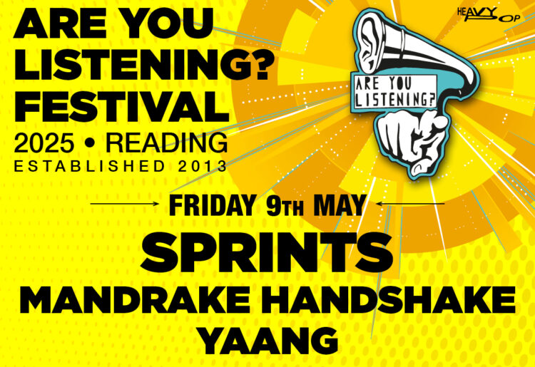 Are You Listening? Festival has announced who will be joining Sprints for its Friday show when the annual event returns in May.